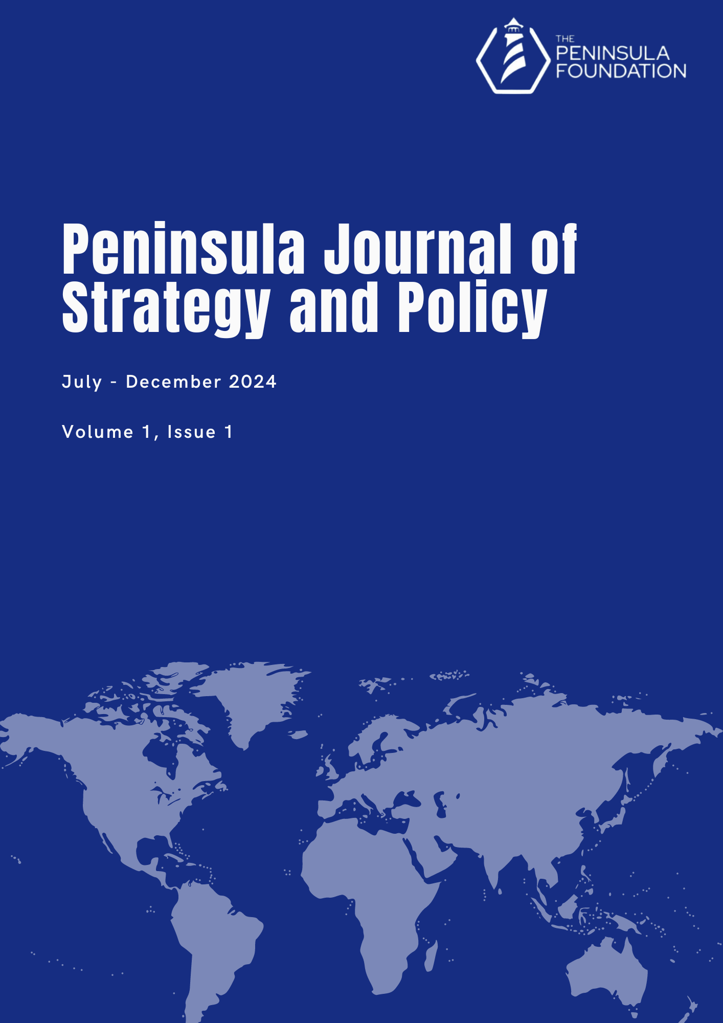 					View Vol. 1 No. 1 (2024): Peninsula Journal of Strategy and Policy (PJSP)
				